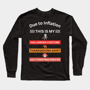 This is my Halloween Costume, Thanksgiving Shirt, Christmas Sweater Long Sleeve T-Shirt